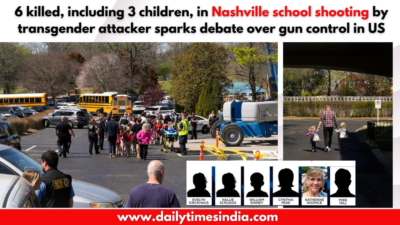 Six killed, including three children, in Nashville school shooting by transgender attacker sparks debate over gun control in US